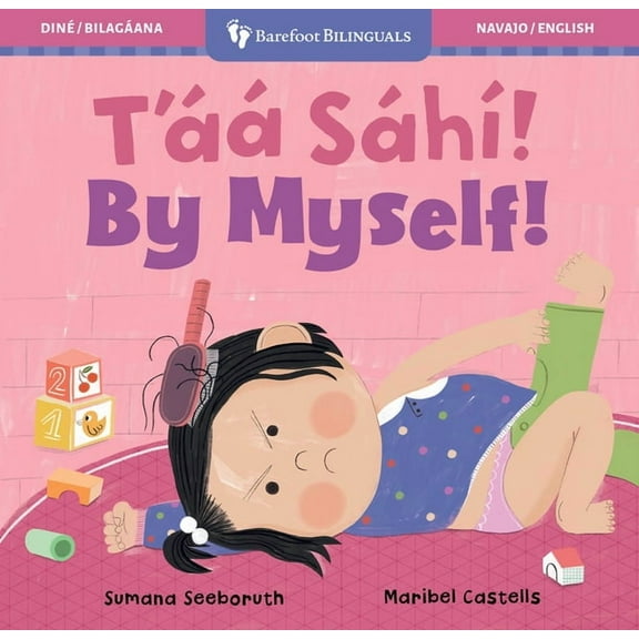Barefoot Bilinguals By Myself! (Bilingual Navajo & English), (Board Book)