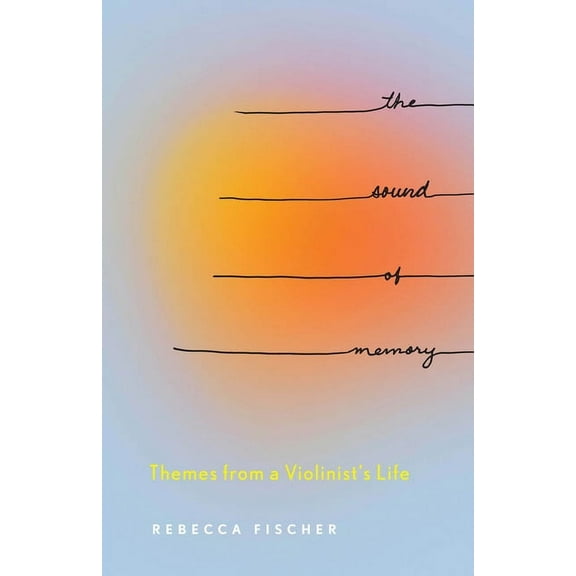 Machete The Sound of Memory: Themes from a Violinist's Life, (Paperback)