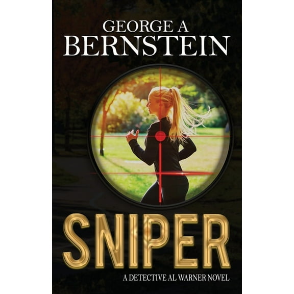 Detective Al Warner: Sniper : A Detective Al Warner Novel (Series #5) (Paperback)