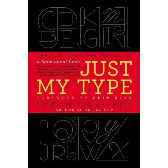 Just My Type: A Book about Fonts, (Paperback)
