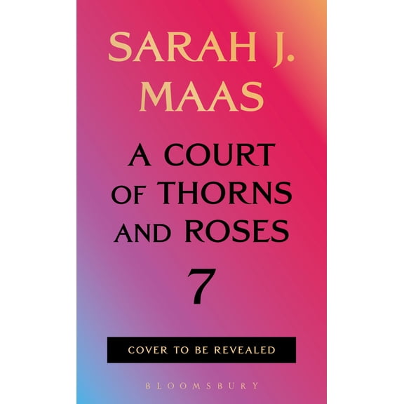 A Court of Thorns and Roses 7 (Hardcover)
