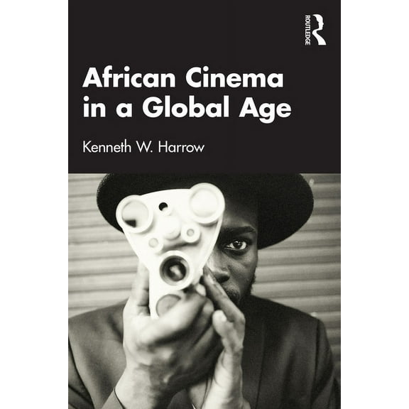 African Cinema in a Global Age, (Paperback)