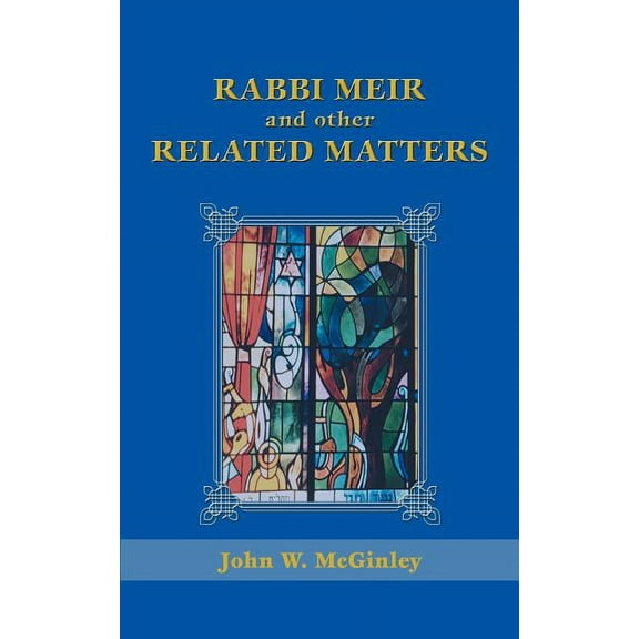 Rabbi Meir and Other Related Matters (Paperback)