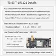 thumbnail image 5 of T3S3-LR1121/2.4G V1.2 ESP32-S3 LoRa2.4G SX1280 con Módulo de Desarrollo OLED de 0,96 Pulgadas, 5 of 5