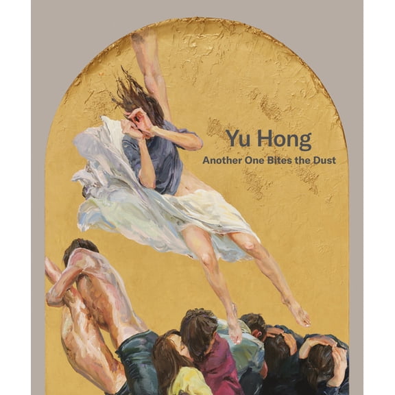 Yu Hong: Another One Bites the Dust, (Hardcover)
