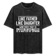 thumbnail image 3 of Funny Father Daughter Shirt Dad Daughter Shirts Father'S Day Gift For Dad, Regular-Fit, Family T-Shirt Washed Tee, 3 of 9
