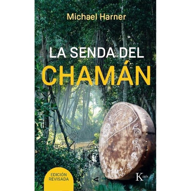 Libro La Senda Del Chaman Tapa Blanda, Autor Michael Harner, Editorial Editorial Kairos