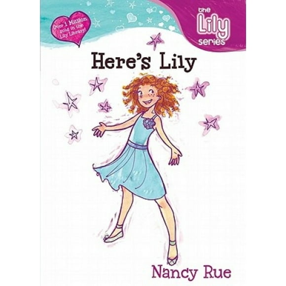 Here's Lily (Young Women of Faith Library: Lily S.)