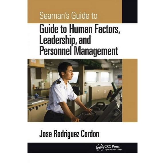 Seaman's Guide to Human Factors, Leadership, and Personnel Management, (Paperback)