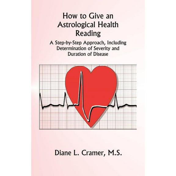 Pre-Owned How to Give an Astrological Health Reading