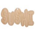 thumbnail image 1 of Sushi Fun Text Wood Holiday Christmas Tree Ornament Unfinished DIY Pre-Drilled Craft, 1 of 7