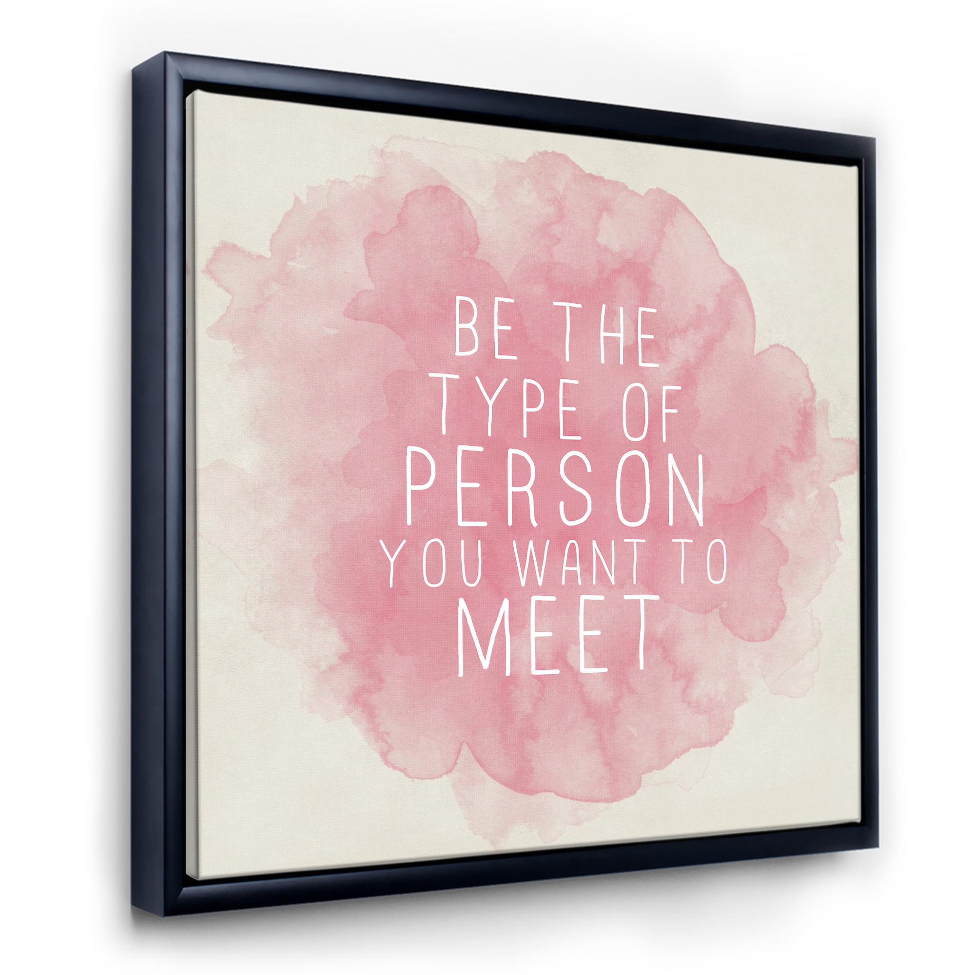 Designart 'Be The Person You Want To Meet on Pink' Traditional Framed Canvas Wall Art Print