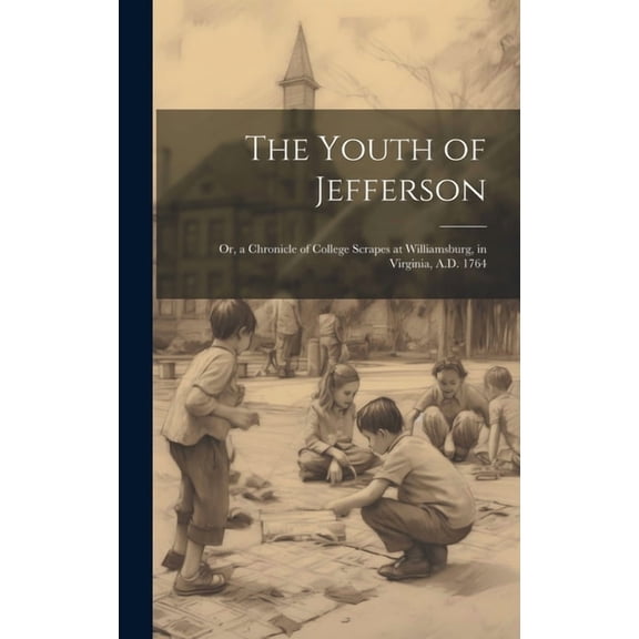 The Youth of Jefferson (Hardcover)