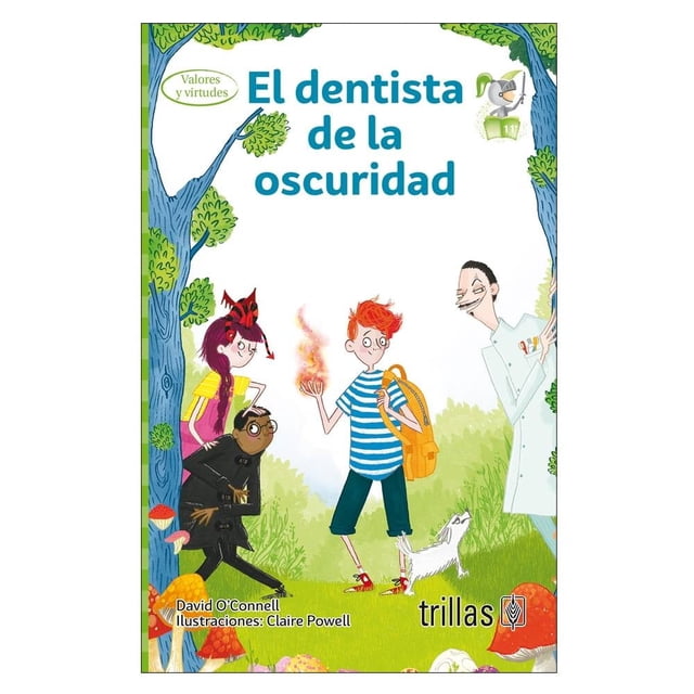 El dentista de la Oscuridad Trillas David O´Connell