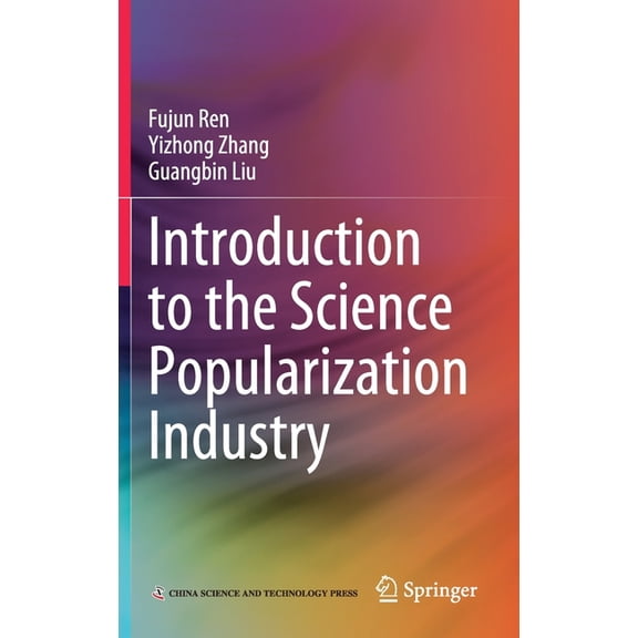 Introduction to the Science Popularization Industry, (Hardcover)