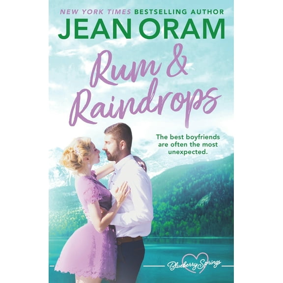 Blueberry Springs Rum and Raindrops: A Blueberry Springs Sweet Romance, Book 2, (Paperback)