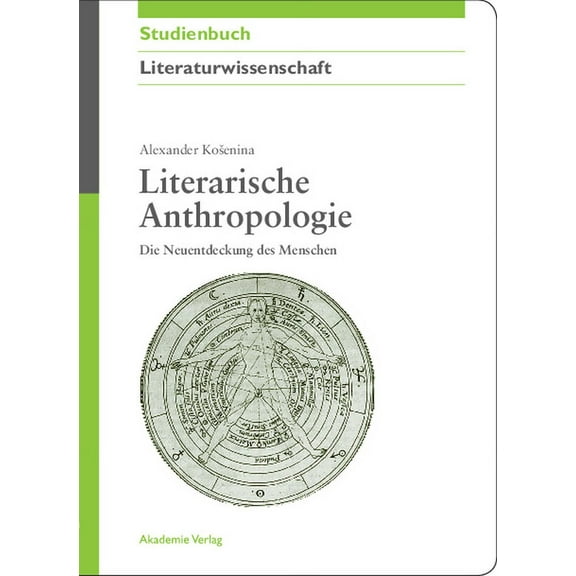 Akademie Studienbücher - Literaturwissen Literarische Anthropologie, (Paperback)