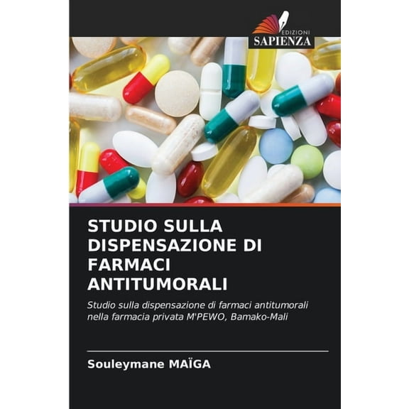 Studio Sulla Dispensazione Di Farmaci Antitumorali, (Paperback)