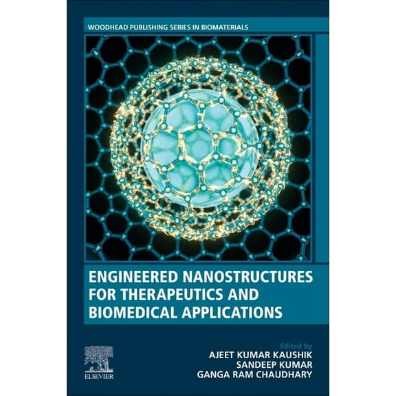 Woodhead Publishing Biomaterials Engineered Nanostructures for Therapeutics and Biomedical Applications, (Paperback)