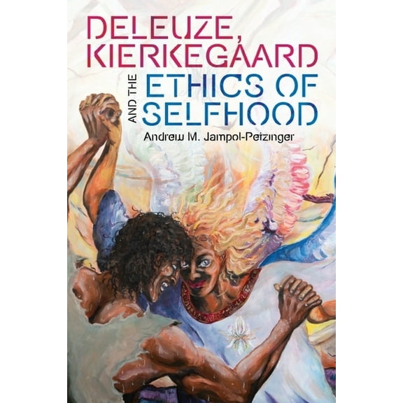 Plateaus - New Directions in Deleuze Stu Deleuze, Kierkegaard and the Ethics of Selfhood, (Paperback)