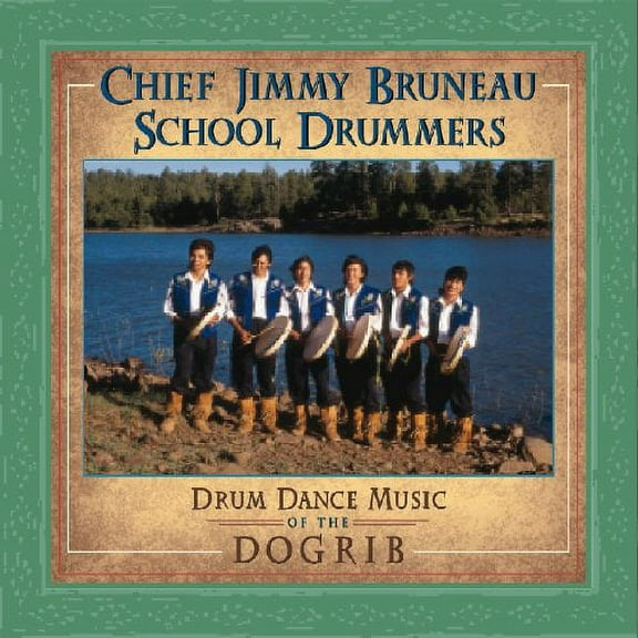 Jimmy Bruneau - Drum Dance Music Of Dogrib - World / Reggae - CD