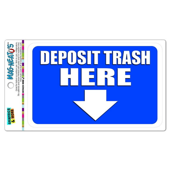 Deposit Trash Here Arrow MAG-NEATO'S(TM) Automotive Car Refrigerator Locker Vinyl Magnet