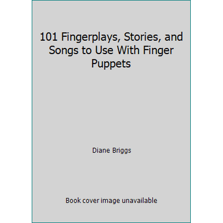 101 Fingerplays, Stories, and Songs to Use With Finger Puppets, Used [Paperback]