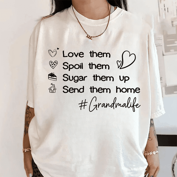 Grandma Life Quote Graphic T-Shirt