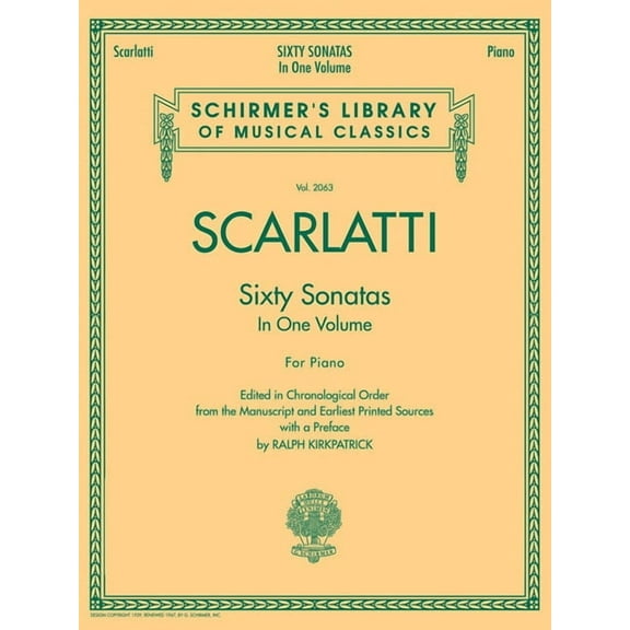 Schirmer's Library of Musical Class Domenico Scarlatti 60 Sonatas, Books 1 and 2 Schirmer Library of Musical Classics Vol. 2063 Piano Sheet Music Collection, Book 2063, (Paperback)