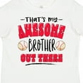 thumbnail image 4 of Inktastic That's My Awesome Brother out There with Baseballs Boys or Girls Toddler T-Shirt, 4 of 5