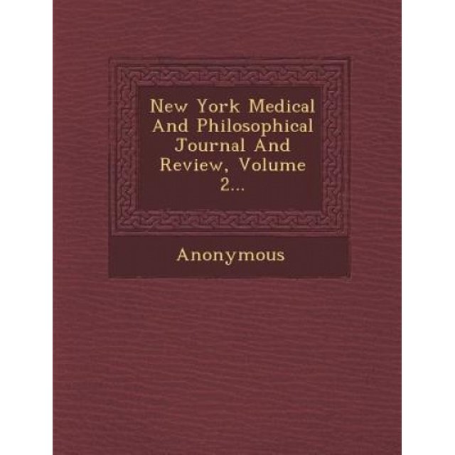 New York Journal Médical et Philosophique, Volume 2...