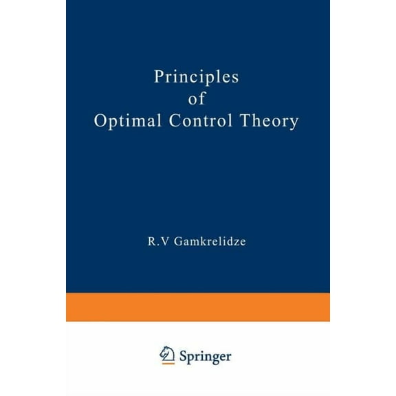Mathematical Concepts and Methods in Sci Principles of Optimal Control Theory, Book 7, (Paperback)