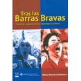 thumbnail image 1 of Tras las barras bravas Ecoe ediciones 9789587711158, 1 of 2