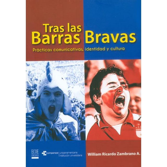 Tras las barras bravas Ecoe ediciones 9789587711158