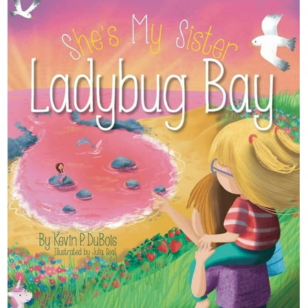 She's My Sister: Ladybug Bay (Hardcover)