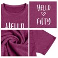 thumbnail image 2 of Anbech Women Hello Fifty Birthday T Shirt Funny Tshirt Short Sleeve Plus Size Tee, 2 of 5
