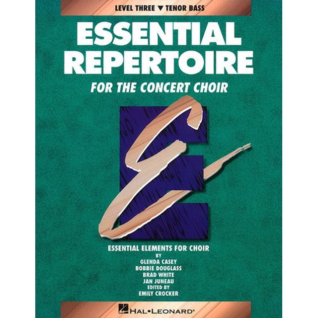 Essential Repertoire for the Concert Choir Level 3 - Tenor & Bass - Student