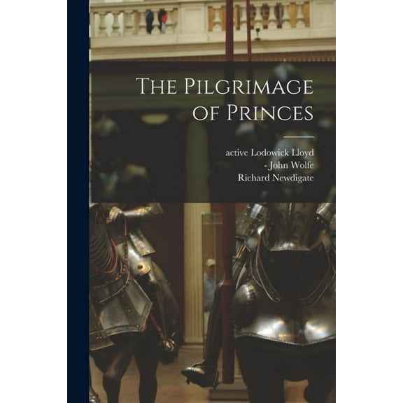The Pilgrimage of Princes (Paperback)