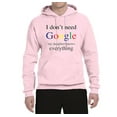 thumbnail image 2 of Wild Bobby, I Don't Need Google My Daughter Knows Everything Unisex Graphic Hoodie Sweatshirt, Light Pink, Large, 2 of 3
