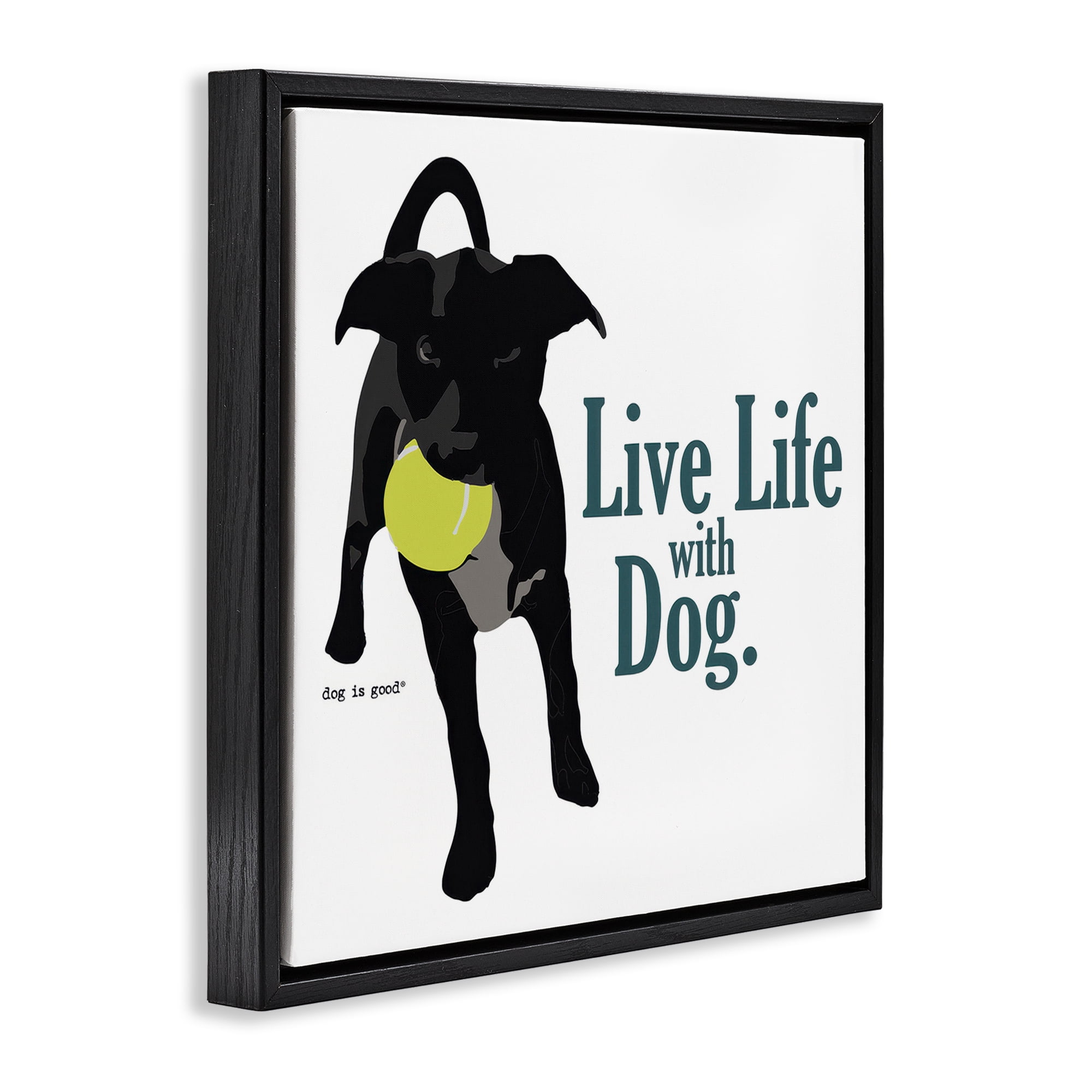 Stupell Industries Live Life with Dog Animals Painting Black Floater Framed Canvas Art Print Wall Art, 25 x 25