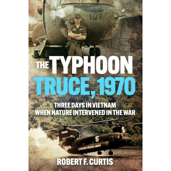 The Typhoon Truce, 1970 (Paperback)