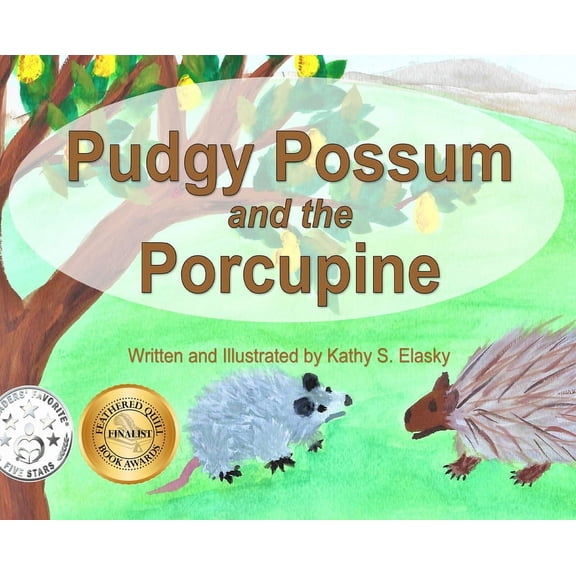 Pudgy Possum and the Porcupine, (Hardcover)