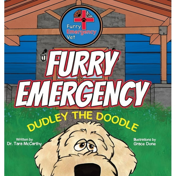Furry Emergency: Dudley the Doodle, (Hardcover)