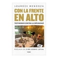 thumbnail image 1 of Con La Frente en Alto Grijalbo Lourdes Mendoza, 1 of 2