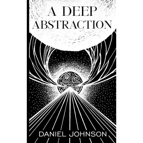 A Deep Abstraction (Paperback) by Daniel Johnson