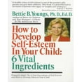 thumbnail image 1 of How to Develop Self-Esteem in Your Child: 6 Vital Ingredients, 1 of 1