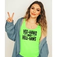 thumbnail image 2 of Yee Haws and Hell Naws Tank Top for Women and Teens Funny Country Western Summer Shirt Neon Green Tank Top X-Large, 2 of 4