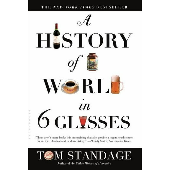 A History of the World in 6 Glasses, (Paperback)