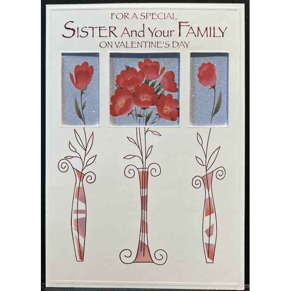 Happy Valentine's Day Sister and Family Greeting Card w/Envelope