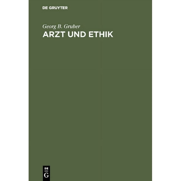 Arzt und Ethik, (Hardcover)